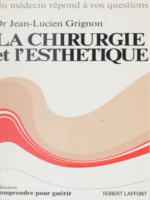 cover image of La chirurgie et l'esthétique
